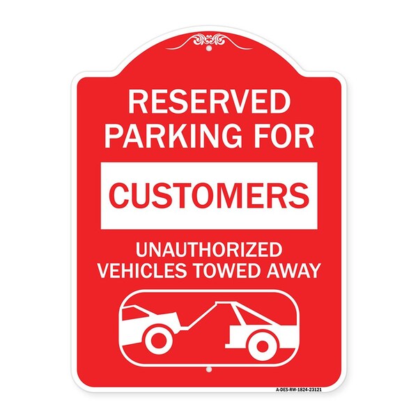Signmission Reserved Parking for Customers Unauthorized Vehicles Towed Away, A-DES-RW-1824-23121 A-DES-RW-1824-23121 - main